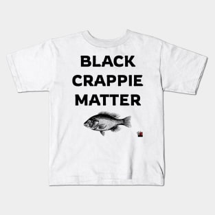 Black Crappie Matter Fishing Kids T-Shirt